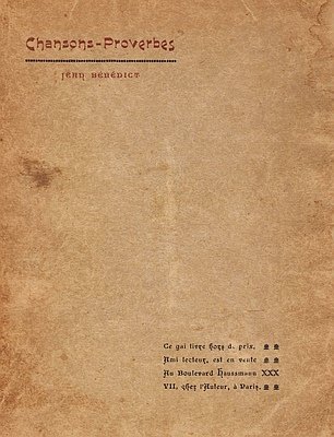 BÉNÉDICT (BELLON), Jean - Premier livre des chansons-proverbes. Les abstinentes - Les indulgentes - Les innocentes - Les caressantes.