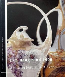 ELIENS, TITUS M. & JITTA, M. JOSEPHUS. - Den Haag rond 1900.  Een bloeiend kunstleven.  isbn 9789066119710