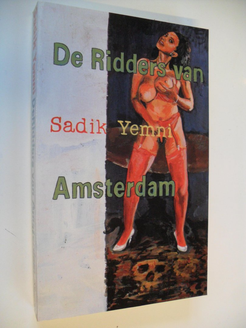 Yemni, Sadik - De Ridders van Amsterdam