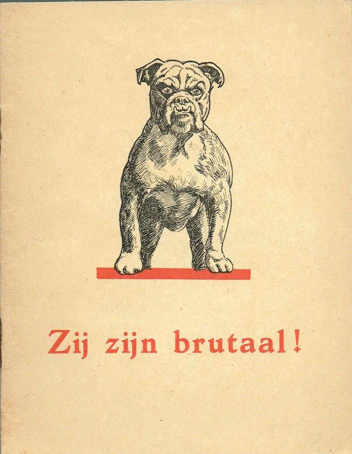 s.n. - Zij zijn brutaal! Stormsein: Weest op uw hoede!
