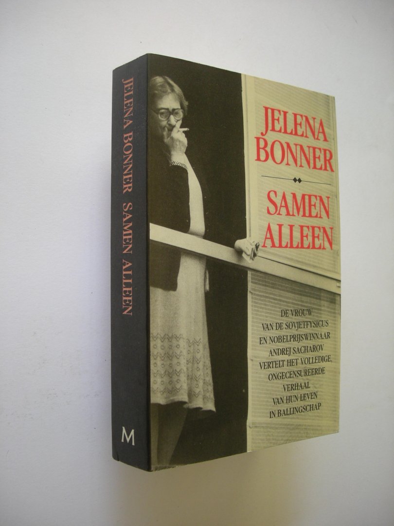 Bonner, Jelena / Bos, J.W., vert. uit het Engels - Samen alleen. Een autobiografisch verslag