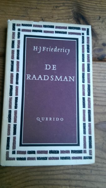 Friedericy, H.J. - de raadsman