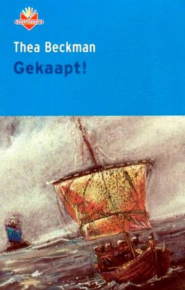 Beckman, T. - Gekaapt ! / druk Heruitgave
