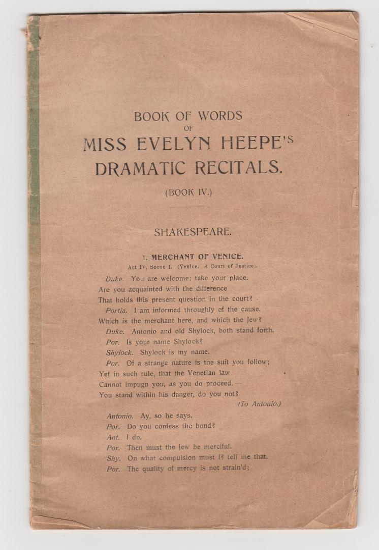  - Book of words of Miss Evelyn Heepe's dramatic recitals,  Merchant of Venice e.a.