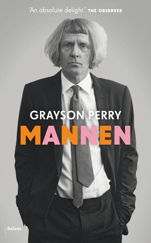 Grayson Perry - Mannen