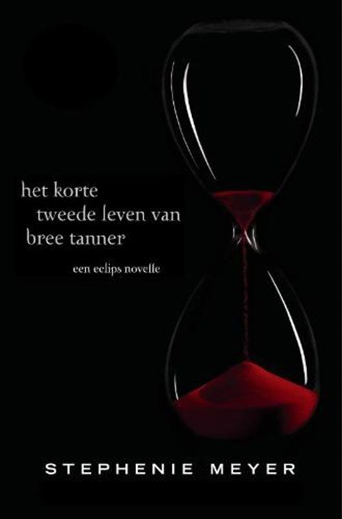 Stephenie Meyer - Het korte tweede leven van Bree Tanner