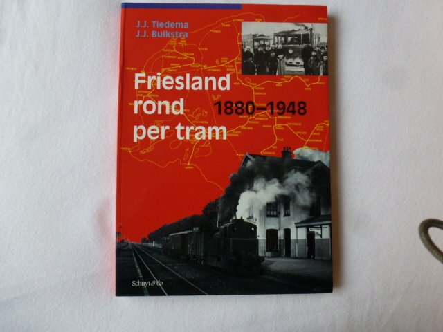 Tiedema, J.J. - Friesland rond per tram / druk 1