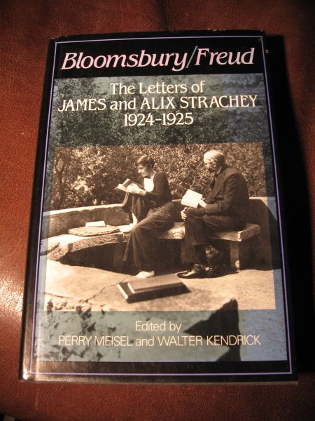 Meisel, P. ea - Bloomsbury/Freud. The letters of James and Alix Strachey 1924-1925.