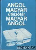 Kiadas, Tizedik - Angol-Magyar utiszotar Magyar-Angol