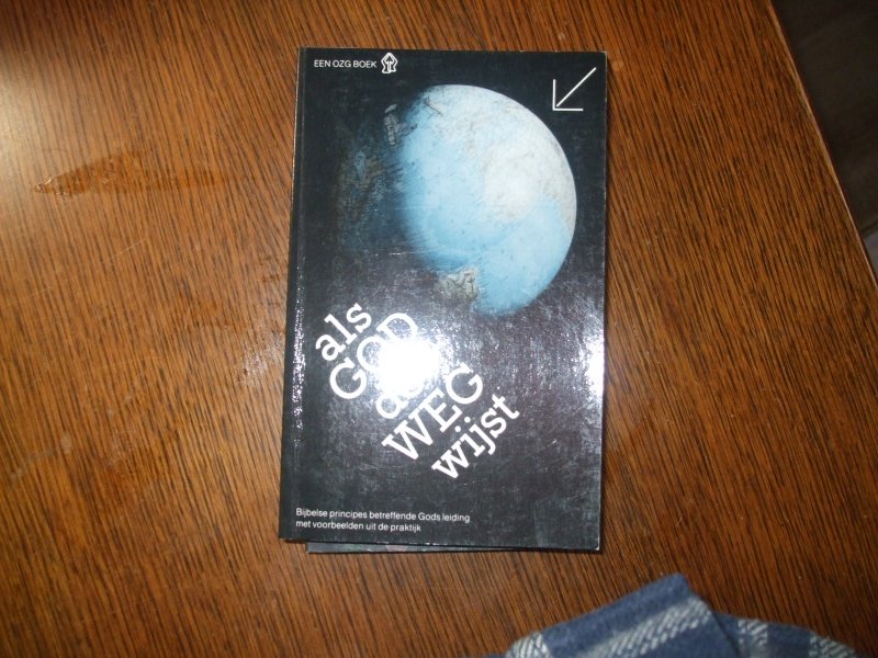  - Als God de weg wijst