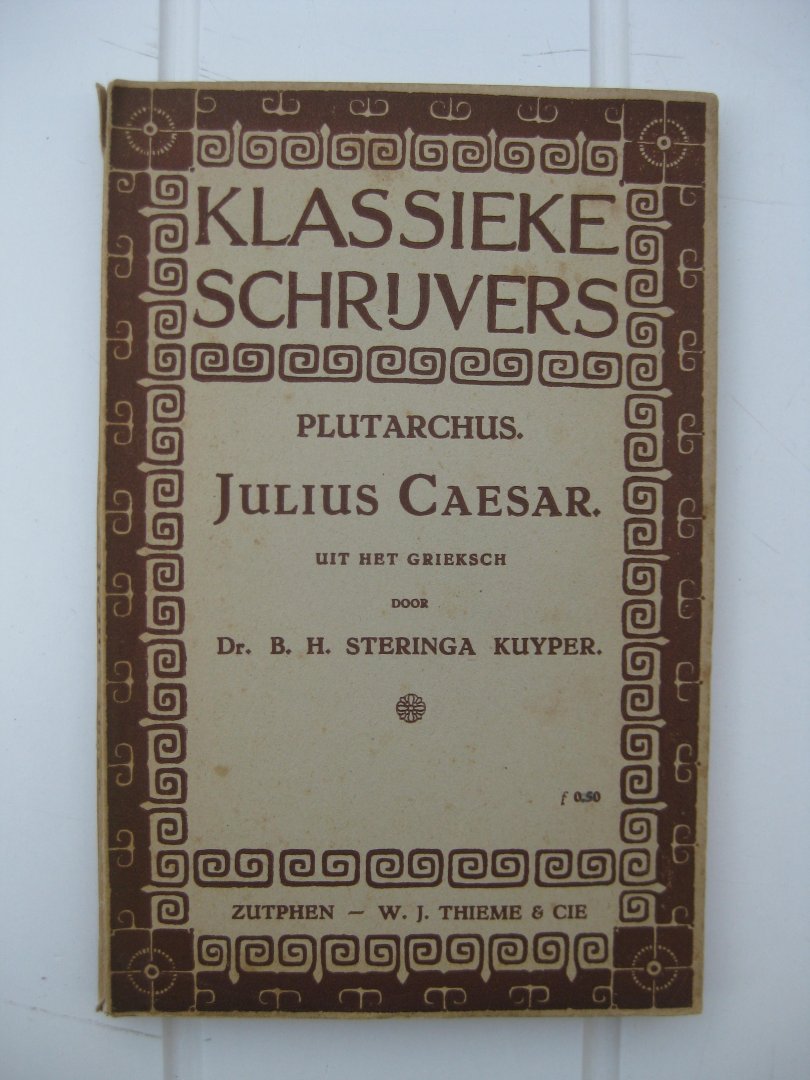 Plutarchus - Levens (Alexander en Caesar). Deel II.