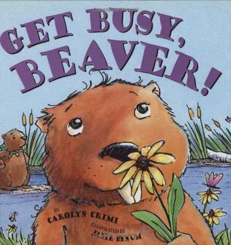 Crim, Carolyn en Janie Bynum - Get busy, beaver!