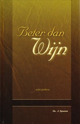Spaans J. - Beter dan Wijn