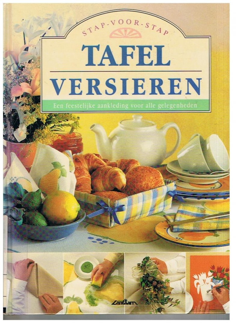 Levitte, Elaine - Stap-voor-stap Tafelversieren