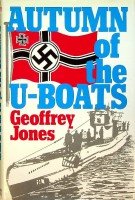 Jones, G - Autumn of the U-Boats