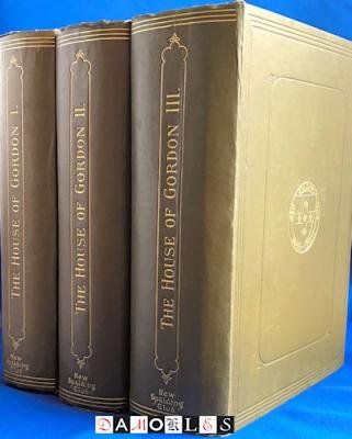 John Malcolm Bulloch - The House of Gordon. 3 volumes