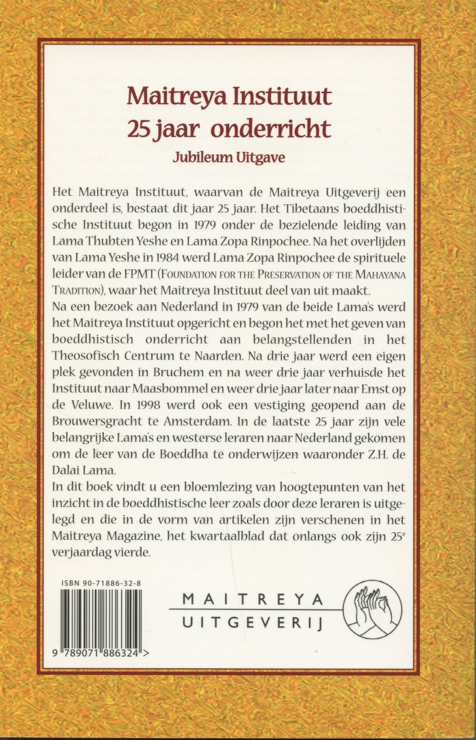 Kool, Jan-Paul - Maitreya Instituut. 25 jaar onderricht. jubileum uitgave