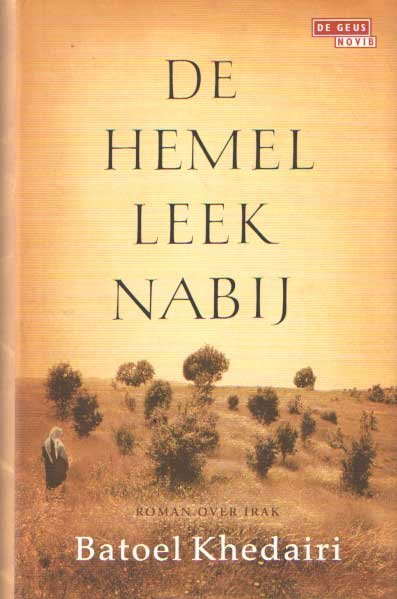 Khedari, Batoel - De hemel leek nabij