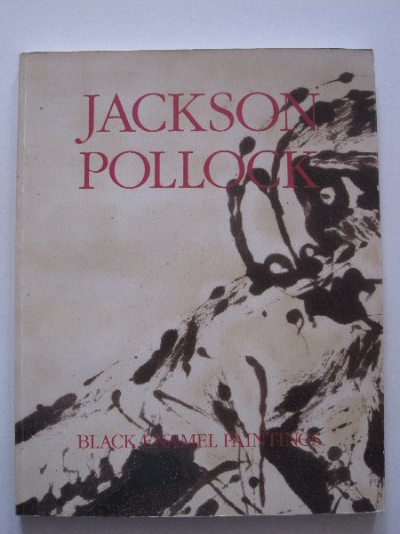 Ben Heller - Jackson Pollock - Black Enamel Paintings