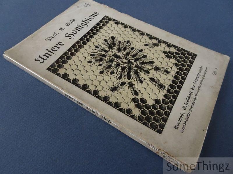 Sajo, K. - Unsere Honigbiene. Mit zahlreiche Abbildungen.
