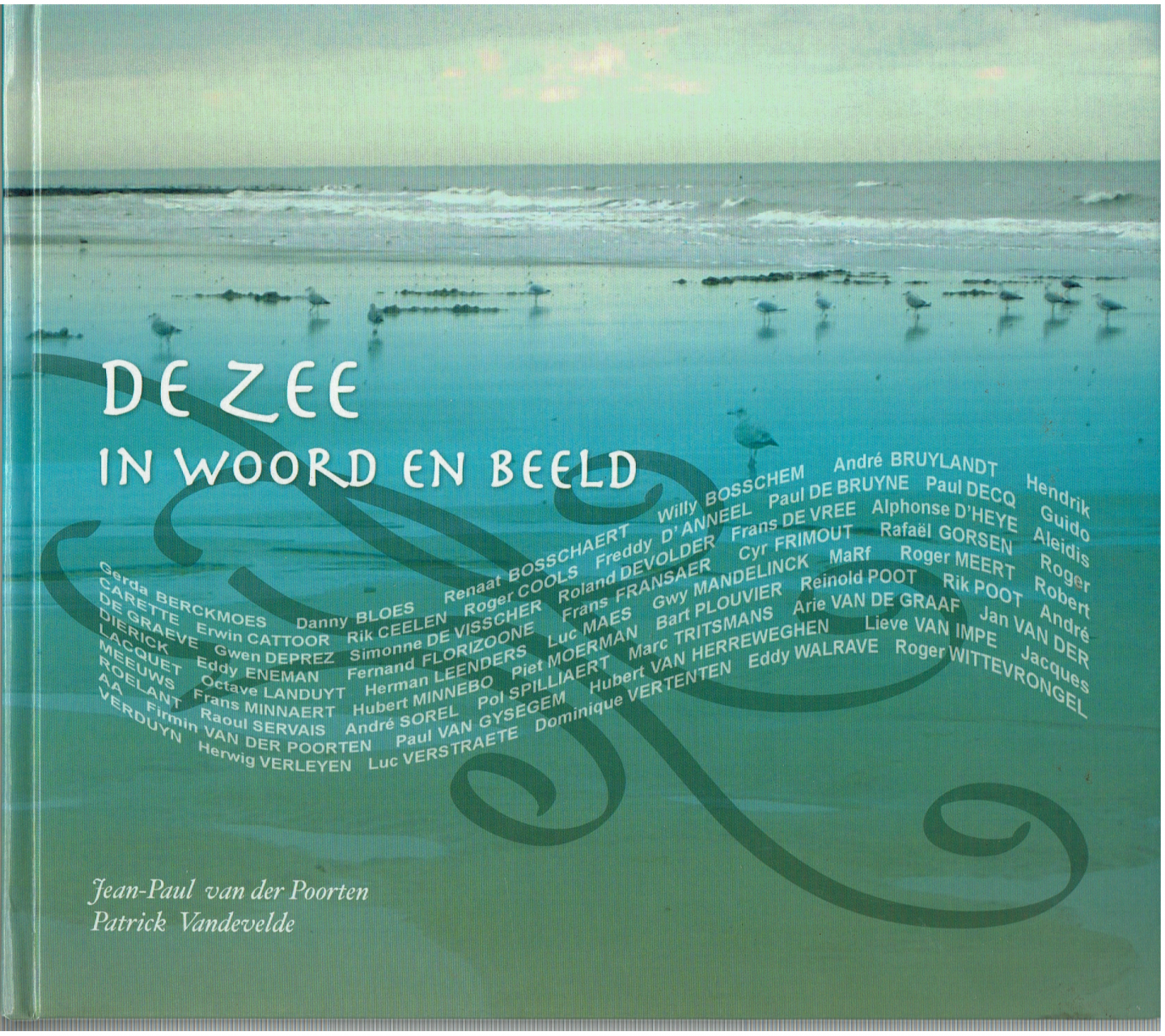 Jean-Paul van der Poorten, Patrick Vandevelde - De zee in woord en beeld