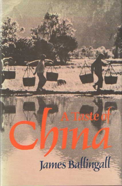Ballingall, James - A taste of China