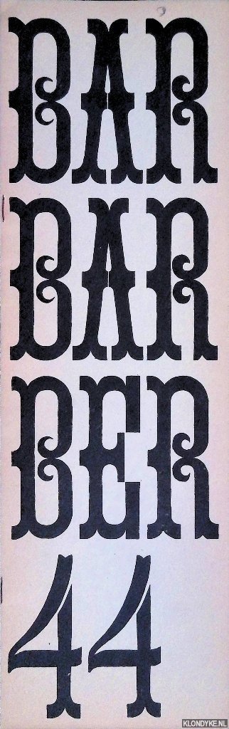 Bernlef, J. & G. Brands & K. Schippers (redactie) - Barbarber 44: Tijdschrift voor teksten