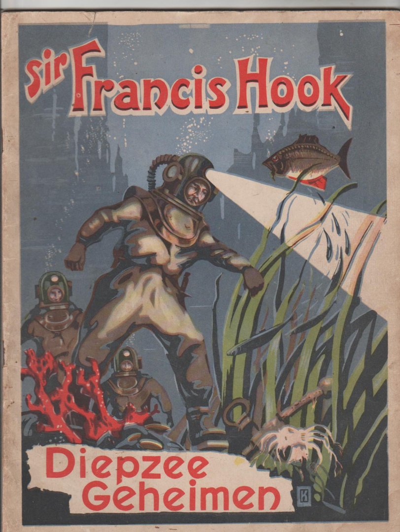  - Sir Francis Hook diepzee geheimen