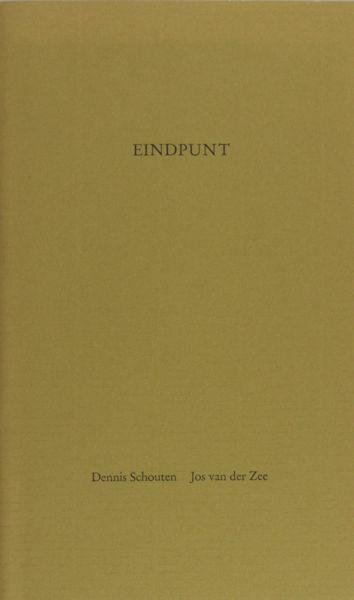Schouten, Dennis. - Eindpunt.