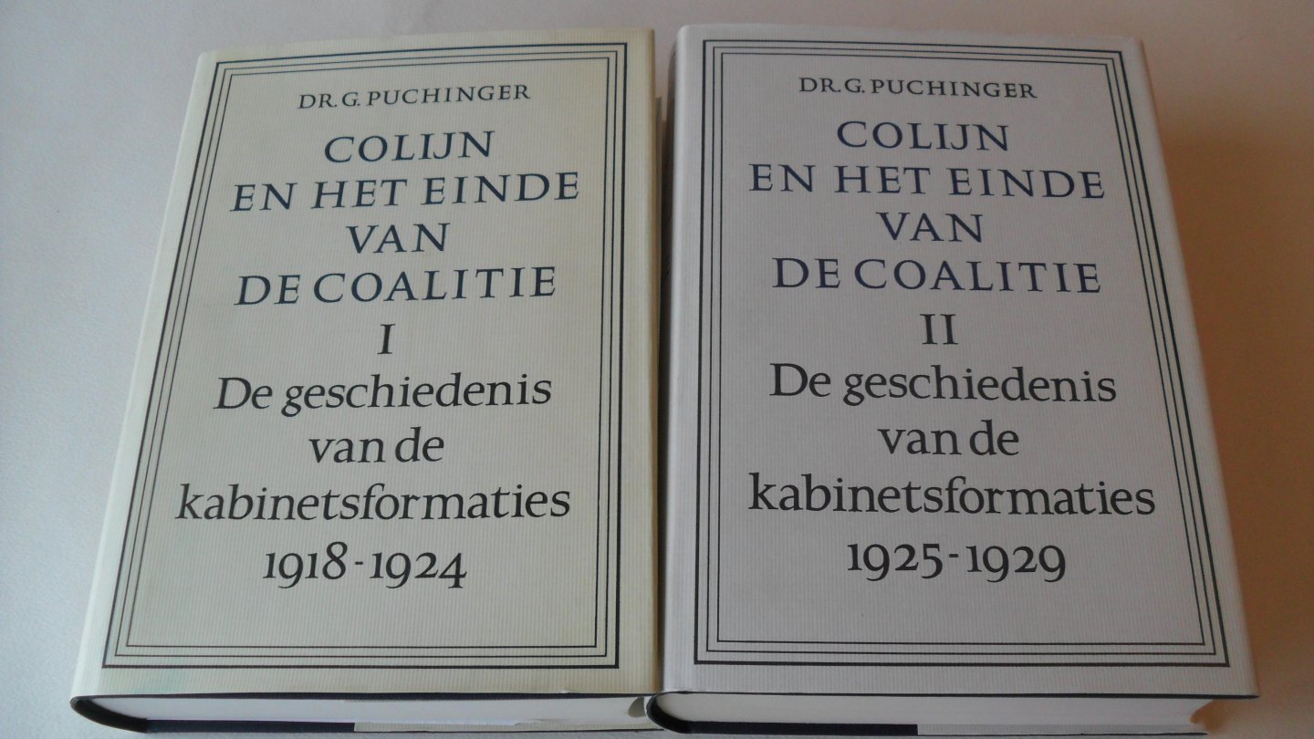 Puchinger Dr. G. - Colijn en het einde van de coalitie / 1-2-3-  De geschiedenis van de kabinetsformaties 1918-1939