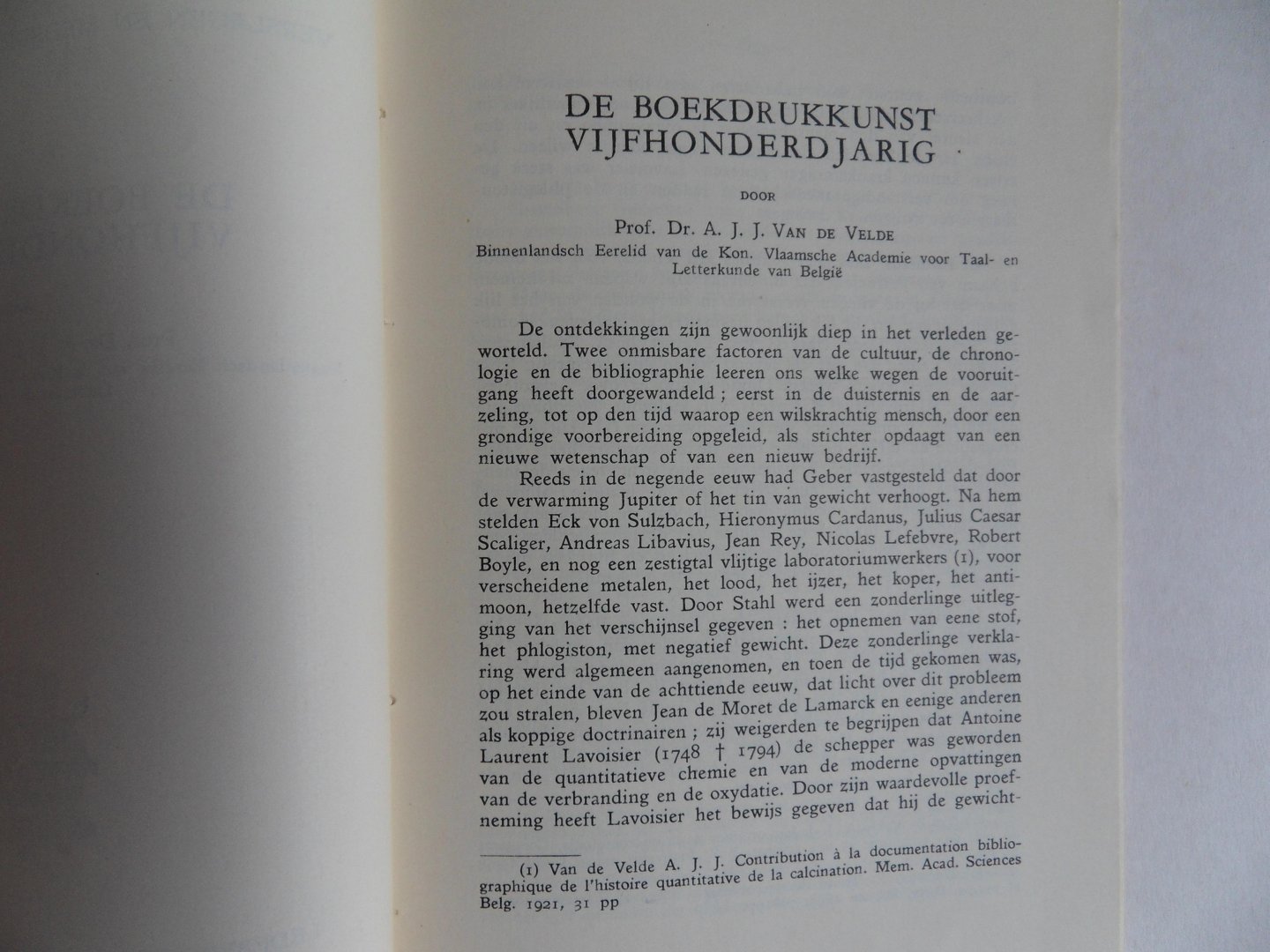Velde, prof. dr. A.J.J. van de. - De Boekdrukkunst Vijfhonderdjarig. [ Koninklijke Vlaamsche Academie voor Taal- en Letterkunde ].