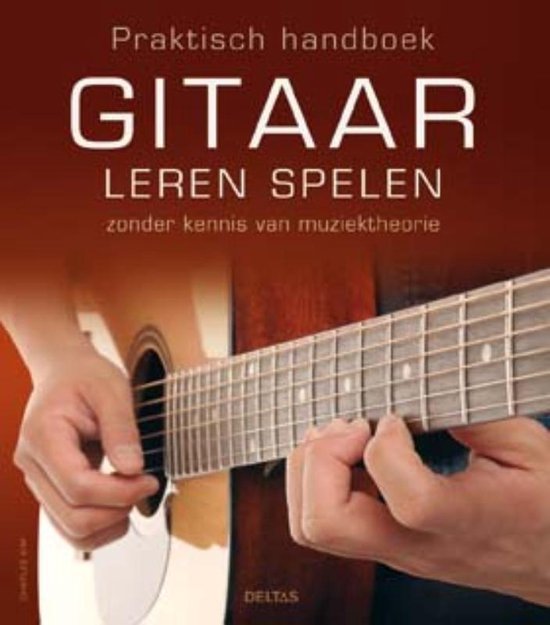 Kim, C. - Praktisch handboek gitaar leren spelen