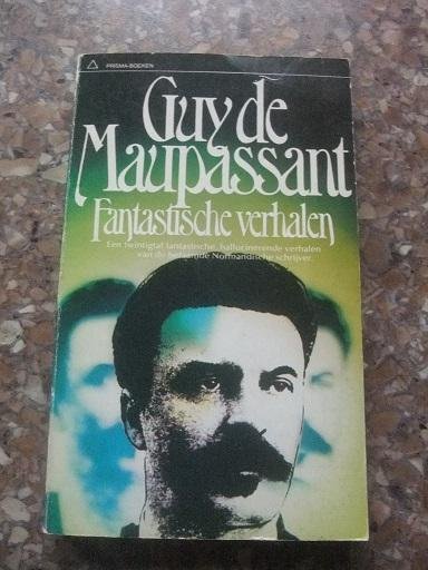 Maupassant, Guy de - Fantastische verhalen