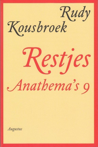 Kousbroek, Rudy - Restjes. Anathema's 9.