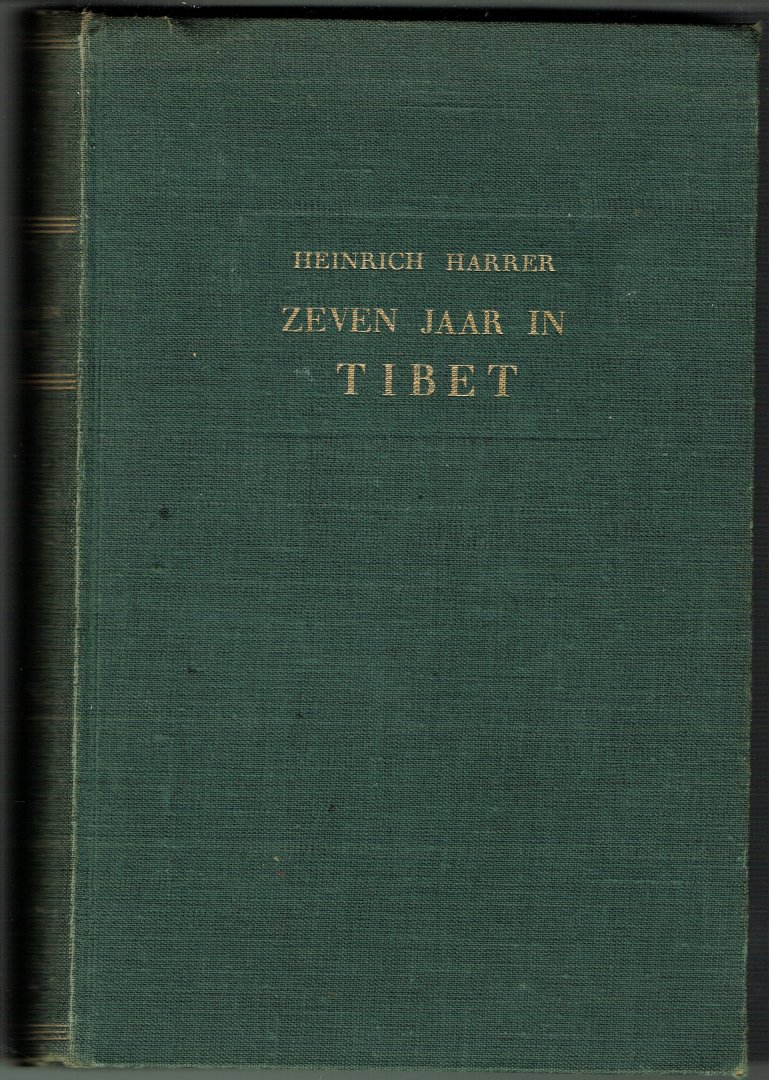 heinrich harrer 7 years in tibet heinrich harrer 7 years in tibet