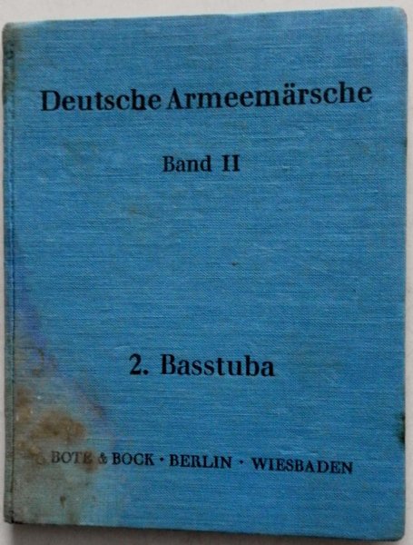 Grawert Theodor, Hackenberger Oskar, Schmidt Hermann - Deutsche Armeemarsche Band 2 2 Basstuba Parademarsche fur Fusstruppen