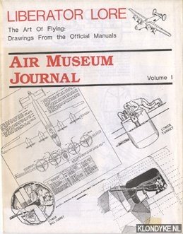 Johnsen, Frederick A. (editor) - Air Museum Journal. Liberator Lore. Volume I: The Art of Flying. Drawings From the Official Manuals. Volume II: Nose Art