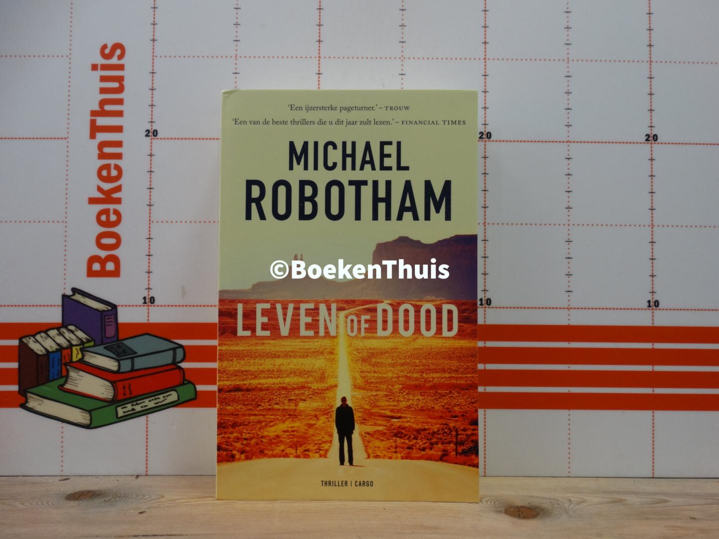 Robotham, Michael - leven of dood