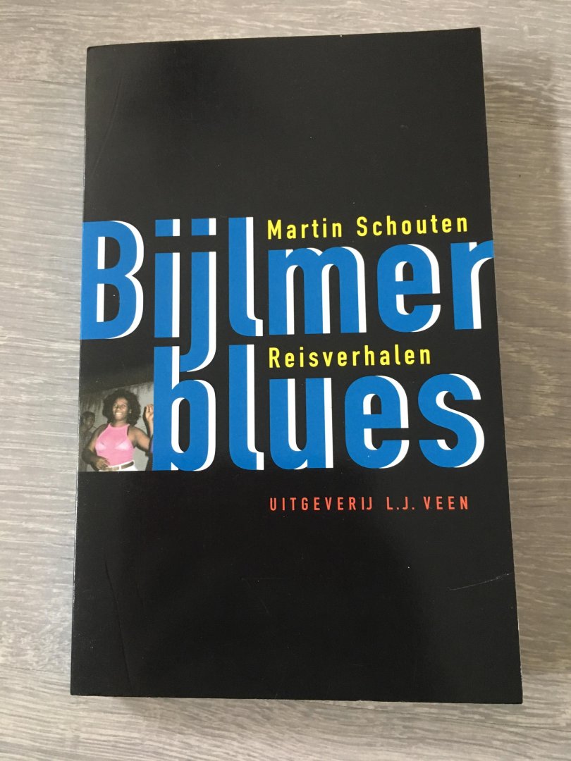 Schouten, M. - Bijlmer blues / reisverhalen