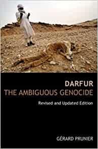 Prunier, Gerard. - Darfur :  The Ambiguous Genocide. Revised and Updated Edition.