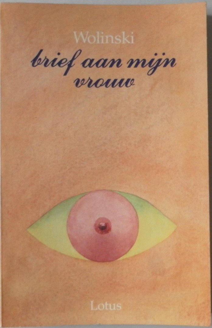 Wolinski Georges Vert. Vinkenoog Simon - Brief aan mijn vrouw Met 19 tekeningen van de schrijver