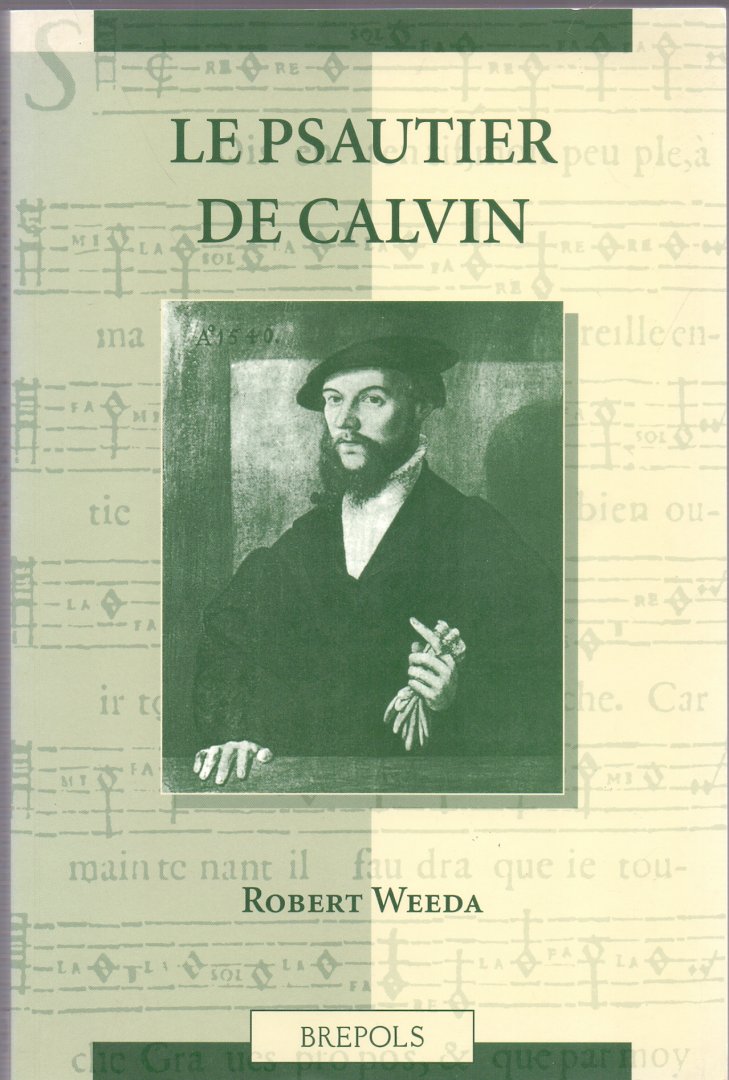 Weeda, Robert(.ds1312) - Le Psautier de Calvin