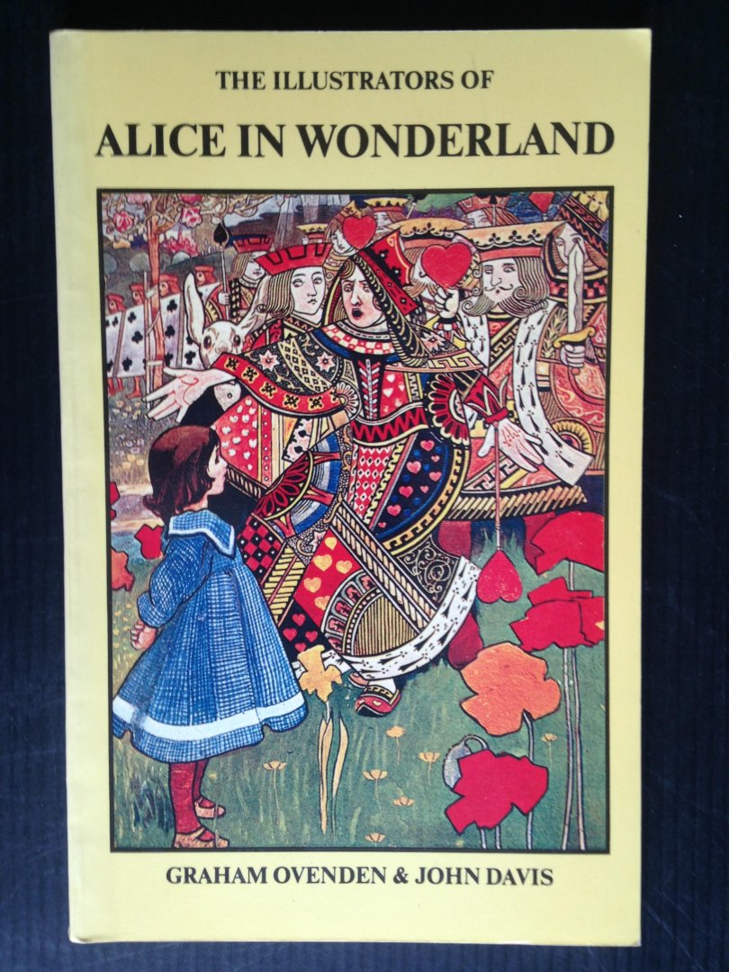 Ovenden, Graham & John Davis - The Illustrators of Alice in Wonderland