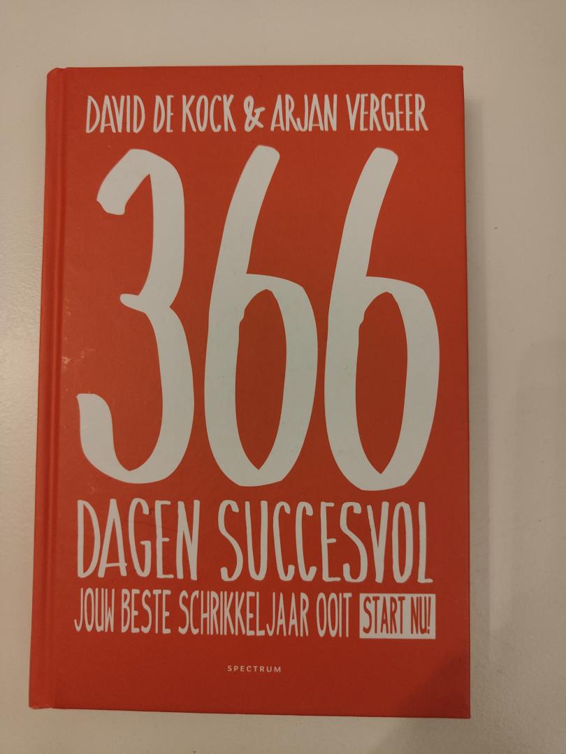 Kock, David de, Vergeer, Arjan - 366 dagen succesvol