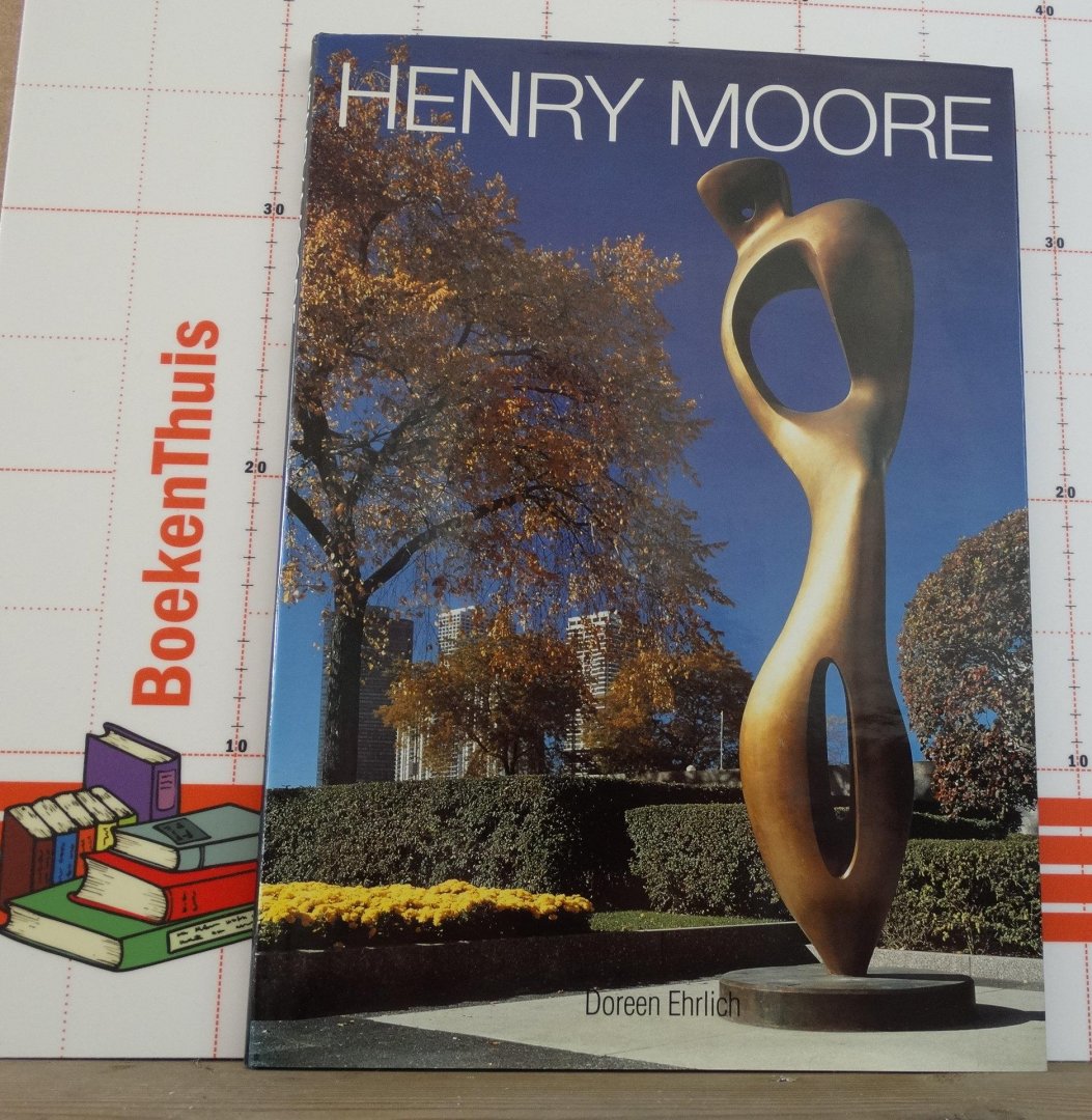 Ehrlich, Doreen - Henry Moore