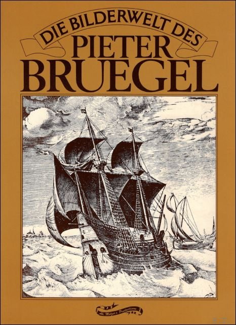 MELZER, Abraham (herausgeb.). - DIE BILDERWELT DES PIETER BRUEGEL