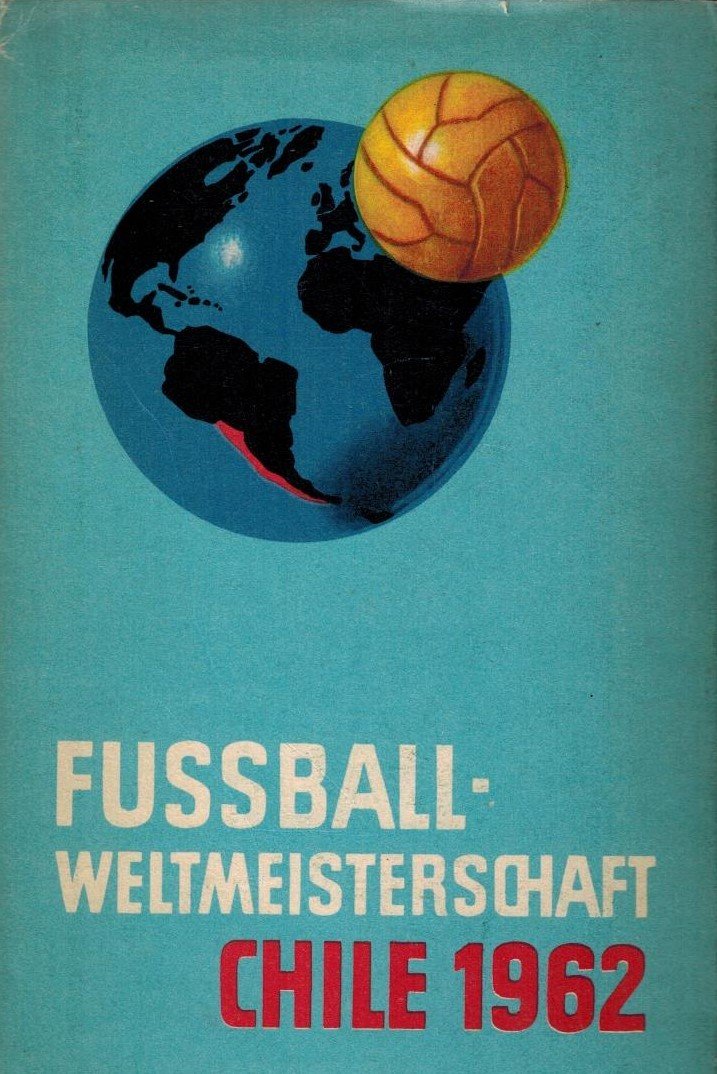  - Fussball Weltmeisterschaft Chile 1962