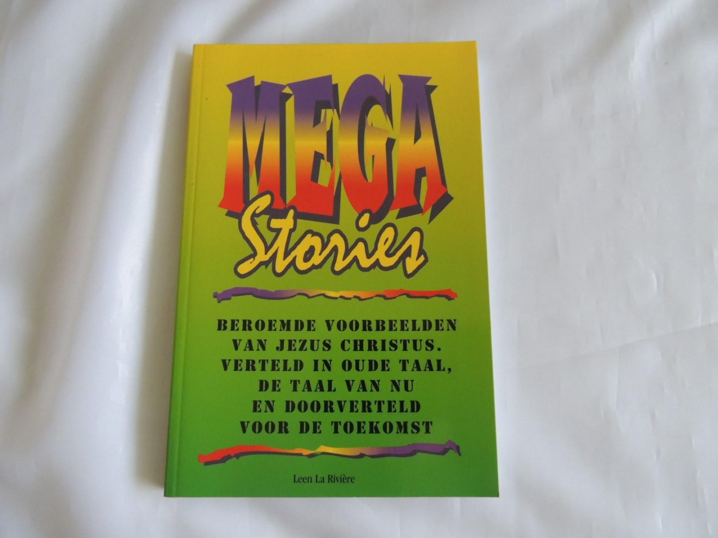 Boekwinkeltjes.nl - Megastories. Mega Stories. Beroemde Voorbeelden Van ...