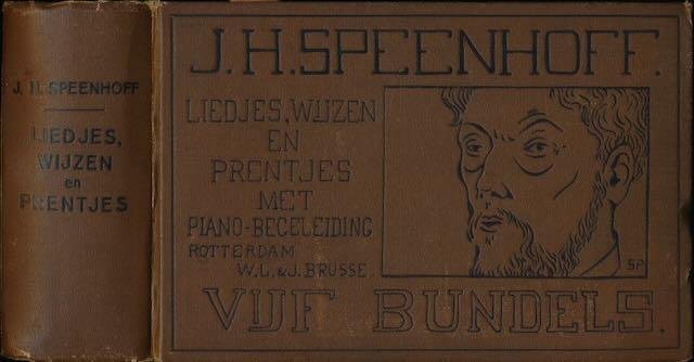 Speenhoff, J.H. - Eerste Bundel Liedjes, Wijzen en Prentjes. (Vijf Bundels)