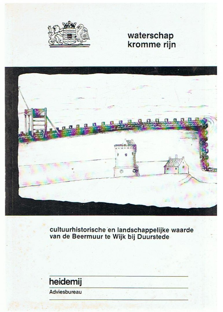 Redactie - Waterschap Kromme Rijn - cultuurhistorische/landschappelijke waarde Beermuur bij Wijk bij Duurstede